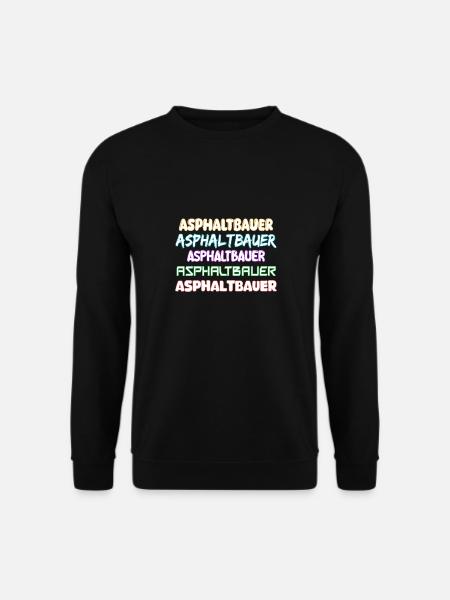 Constructeur d’asphalte comme métier - Sweat-shirt Unisexe - noir