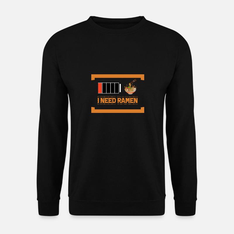 Ich brauche Ramen - Unisex Pullover - Schwarz