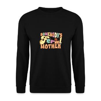 Somebody’s Feral Mother Funny Family Pun Groovy - Sweat-shirt Unisexe - noir - Devant - Alina (178cm) & Michal (187cm)