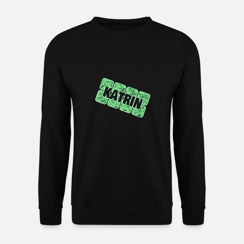 Katrin as a first name - Unisex Sweatshirt - black