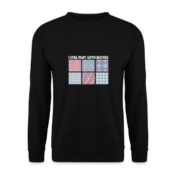Je joue toujours avec des blocs Funny Quilter Dressmaker - Sweat-shirt Unisexe - noir - Devant - Alina (178cm) & Michal (187cm)