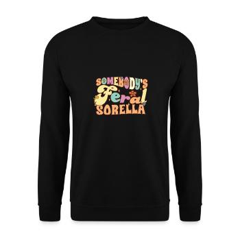 Somebody’s Feral Sorella French Sister Family Pun - Sweat-shirt Unisexe - noir - Devant - Alina (178cm) & Michal (187cm)