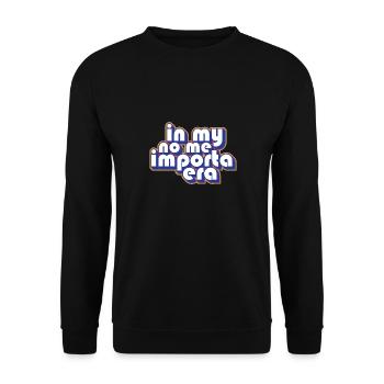 Funny Spanish Gag In My No Me Importa Era I Don't - Unisex Pullover - Schwarz - Vorne - Alina (178cm) & Michal (187cm)