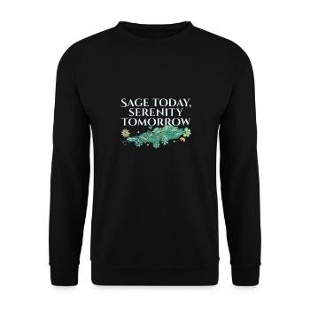 Burning Sage Today Serenity Tomorrow Smudge - Unisex Sweatshirt - black - Front - Alina (178cm) & Michal (187cm)