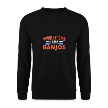 Paddle Faster I Hear Banjos - Unisex Sweatshirt - black - Front - Alina (178cm) & Michal (187cm)