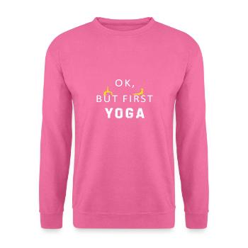 Okay, aber First Yoga Time Classic - Unisex Pullover - Pink - Vorne