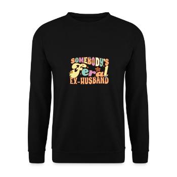 Somebody's Feral Ex Husband Funny Divorce Groovy - Unisex Sweatshirt - black - Front - Alina (178cm) & Michal (187cm)