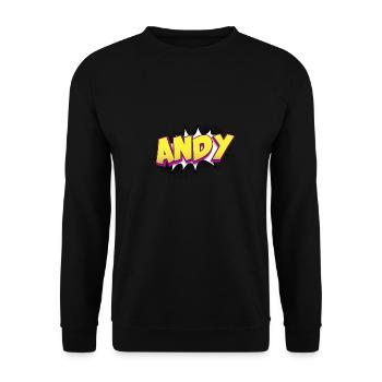 Andy Custom Name Comic Book Style Pop Art, Andy - Unisex Sweatshirt - black - Front - Alina (178cm) & Michal (187cm)