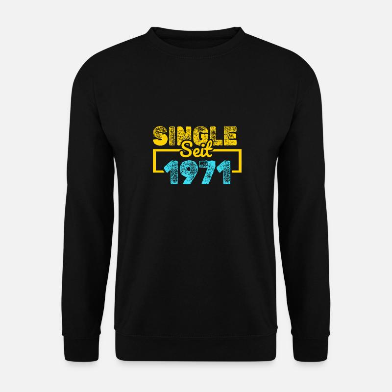 Single 1971 - Unisex Sweatshirt - black