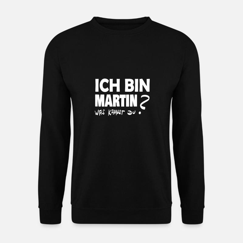 Geschenkidee Martin - Unisex Pullover - Schwarz