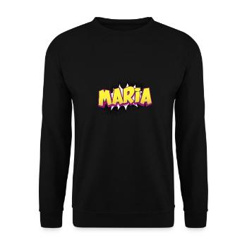 Maria Custom Name Comic Book Style Pop Art, Maria - Unisex Sweatshirt - black - Front - Alina (178cm) & Michal (187cm)