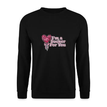 I'm A Sucker For You Funny Valentine's Quote - Unisex Sweatshirt - black - Front - Alina (178cm) & Michal (187cm)