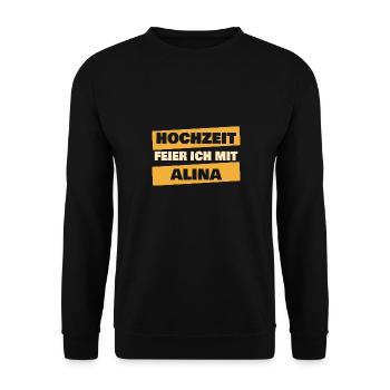 Gift for Alina - Unisex Sweatshirt - black - Front - Alina (178cm) & Michal (187cm)