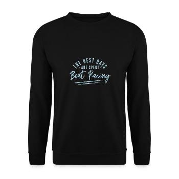 Les meilleurs jours sont passés Paroles de course de bateaux Bateau - Sweat-shirt Unisexe - noir - Devant - Alina (178cm) & Michal (187cm)