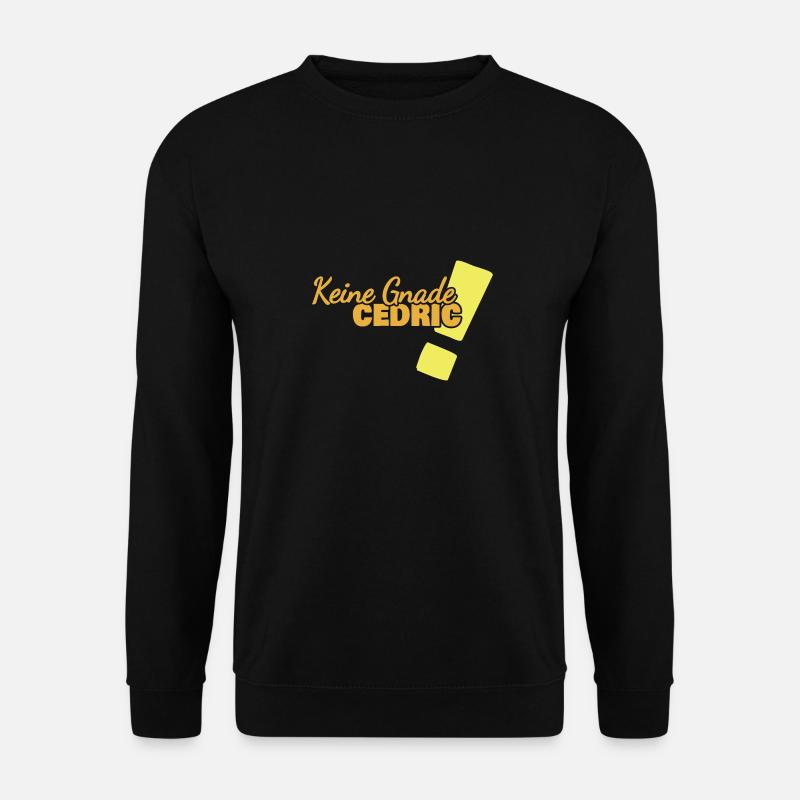 Geschenk für Cedric - Unisex Pullover - Schwarz