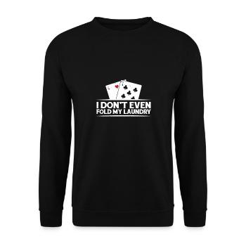 Je ne plie même pas mes as de lessive piques poker tex - Sweat-shirt Unisexe - noir - Devant - Alina (178cm) & Michal (187cm)