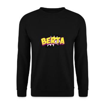 Berta Benutzerdefinierter Name Comic-Stil Pop-Art, Berta - Unisex Pullover - Schwarz - Vorne - Alina (178cm) & Michal (187cm)