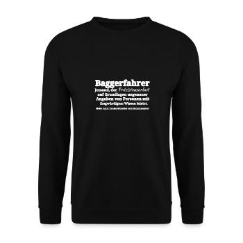 baggerfahrer tshirt Geschenkidee - Unisex Pullover - Schwarz - Vorne - Alina (178cm) & Michal (187cm)