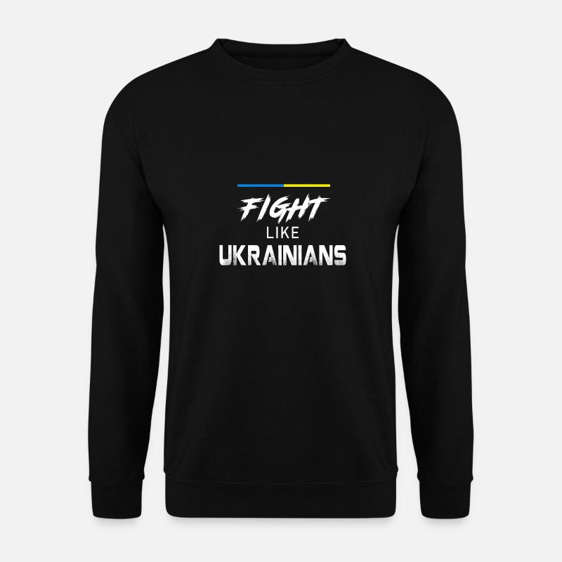 Combattez comme les Ukrainiens - Sweat-shirt Unisexe - noir