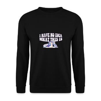70s 80s 90s I have no idea what this is mixed - Unisex Sweatshirt - black - Front - Alina (178cm) & Michal (187cm)