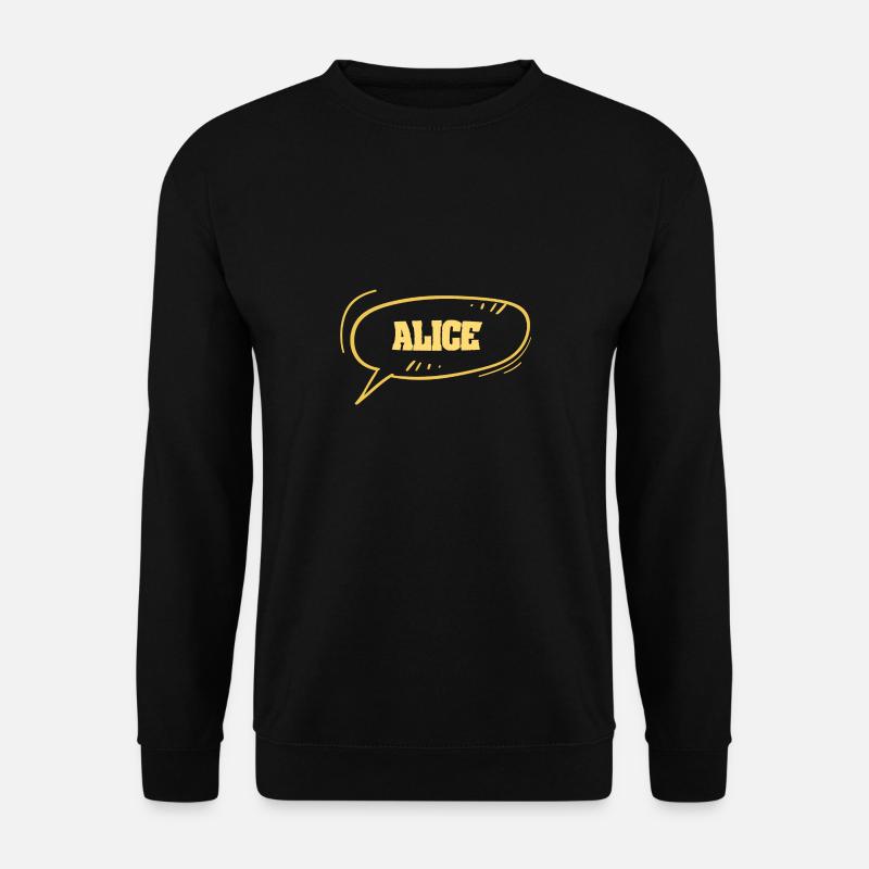 First name Alice - Unisex Sweatshirt - black