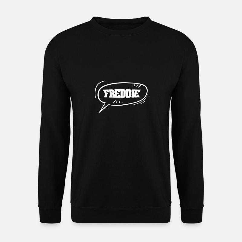 Gift for Freddie - Unisex Sweatshirt - black