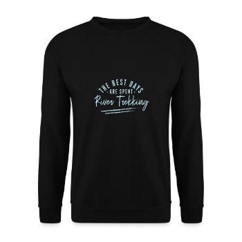 The Best Days Are Spent River Trekking Sayings - Unisex Sweatshirt - black - Front - Alina (178cm) & Michal (187cm)