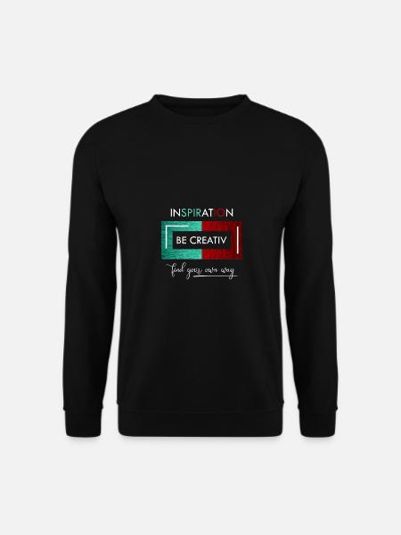 Inspiration Be creative - Unisex Sweatshirt - black