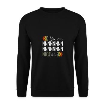 You are nice - Unisex Pullover - Schwarz - Vorne - Alina (178cm) & Michal (187cm)