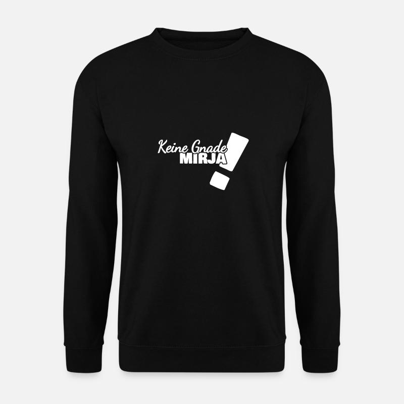 Funny Mirja - Unisex Sweatshirt - black