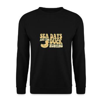 Cruising Sea Days Are For Duck Hunting Crew Funny - Unisex Sweatshirt - black - Front - Alina (178cm) & Michal (187cm)