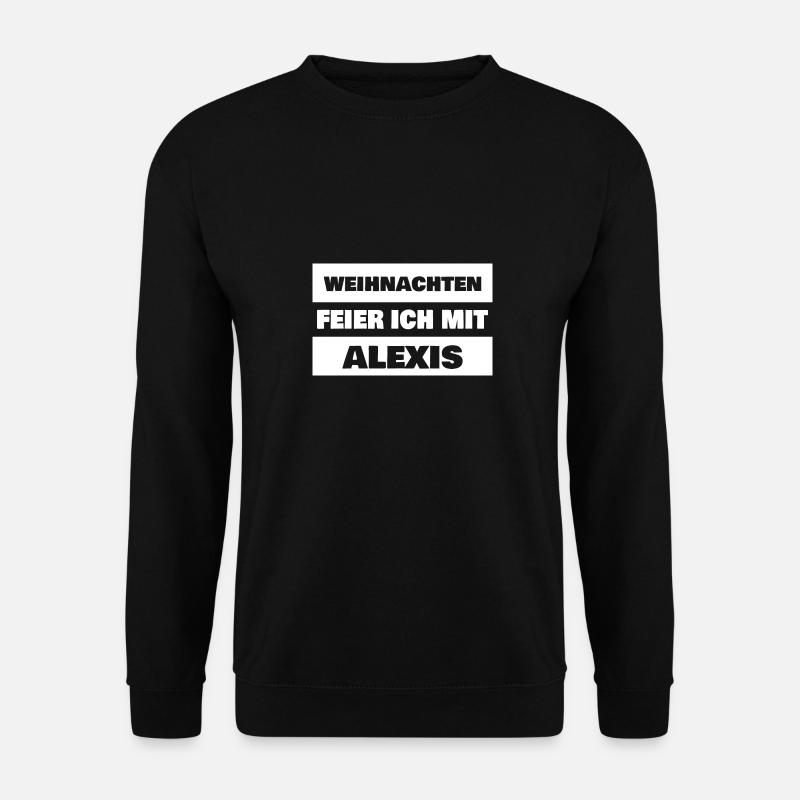Alexis comme prénom - Sweat-shirt Unisexe - noir