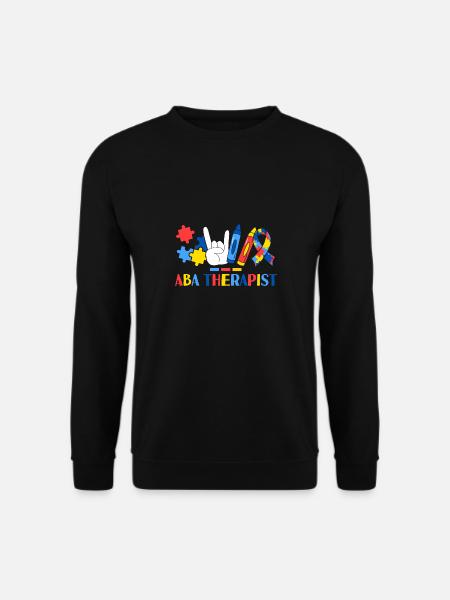 Thérapeute ABA Analyse comportementale appliquée - Sweat-shirt Unisexe - noir