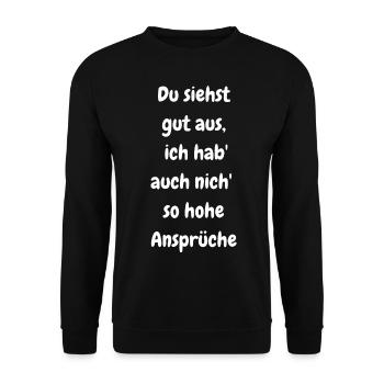 "Du siehst gut aus – Ich bin nicht wählerisch" - Unisex Pullover - Schwarz - Vorne - Alina (178cm) & Michal (187cm)