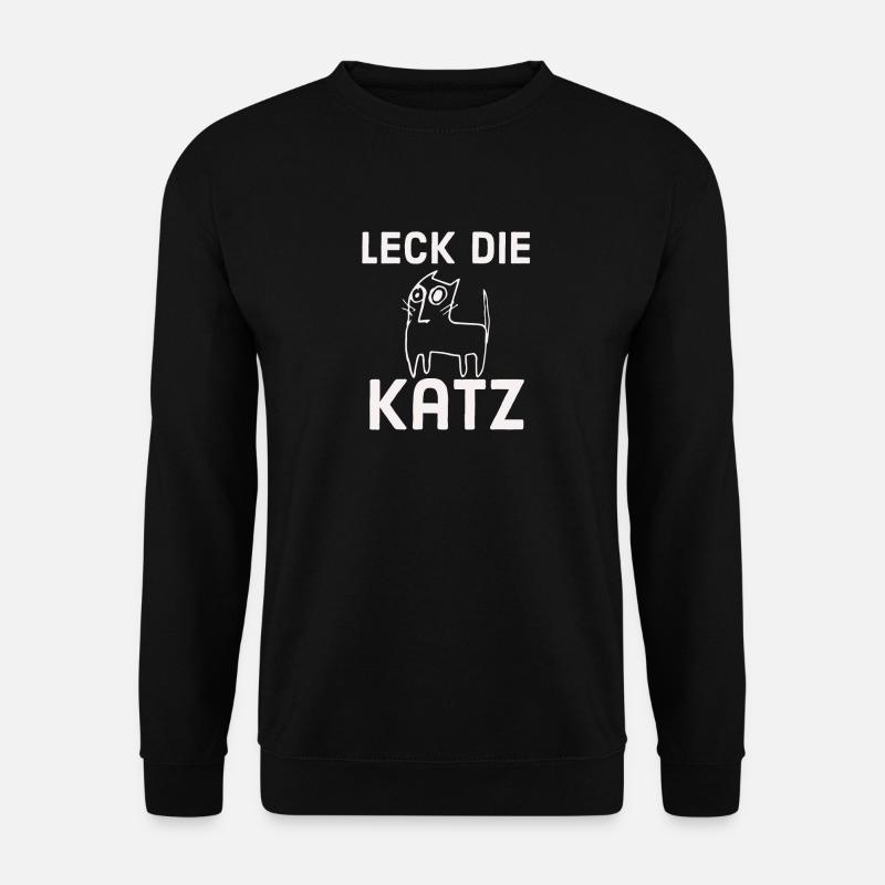 Leck die Katz - Unisex Pullover - Schwarz