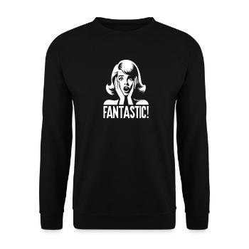 Expressive Shocked Woman with FANTASTIC! Text - Unisex Sweatshirt - black - Front - Alina (178cm) & Michal (187cm)
