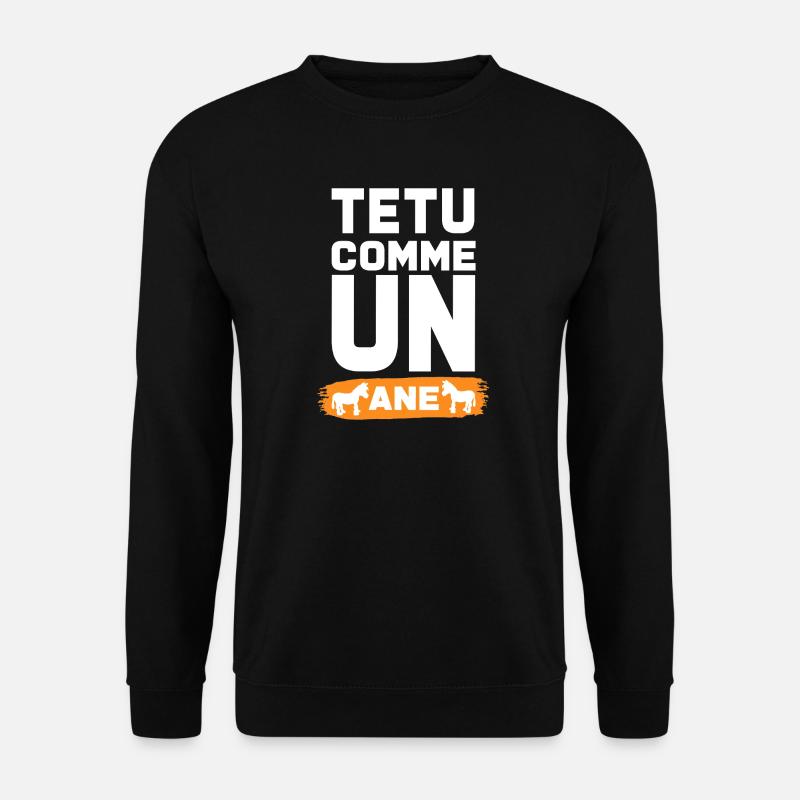 TEXTOU COMME UN ANE - Sweat-shirt Unisexe - noir