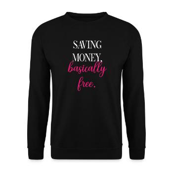 Funny Shopping Logic: Basically Free Savings	 - Unisex Sweatshirt - black - Front - Alina (178cm) & Michal (187cm)