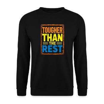 Tougher Than the Rest Typography - Unisex Sweatshirt - black - Front - Alina (178cm) & Michal (187cm)
