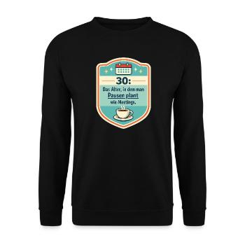 30: Pausenplan wie Meetings Badge - Unisex Pullover - Schwarz - Vorne - Alina (178cm) & Michal (187cm)