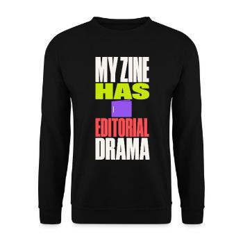Zine – My Zine Has Editorial Drama - Unisex Pullover - Schwarz - Vorne - Alina (178cm) & Michal (187cm)