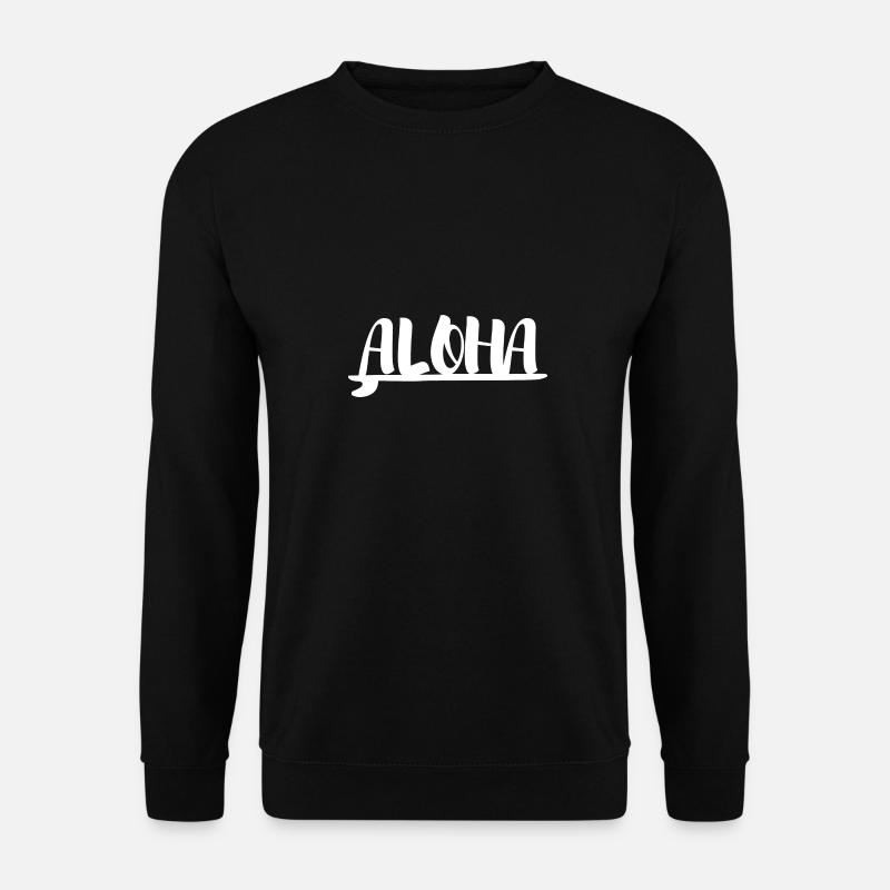 Aloha - Unisex Sweatshirt - black
