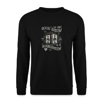 SOUND SYSTEM - DJ T Shirt - Funny GIFT - Unisex Sweatshirt - black - Front - Alina (178cm) & Michal (187cm)