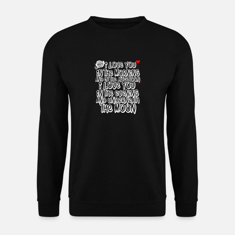 I love you - Unisex Pullover - Schwarz