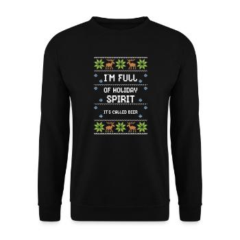 I'm Full Of Holiday Spirit It's... - Unisex Sweatshirt - black - Front - Alina (178cm) & Michal (187cm)