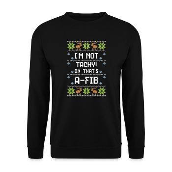 I'm Not Tachy! Ok, That's A-Fib - Unisex Pullover - Schwarz - Vorne - Alina (178cm) & Michal (187cm)