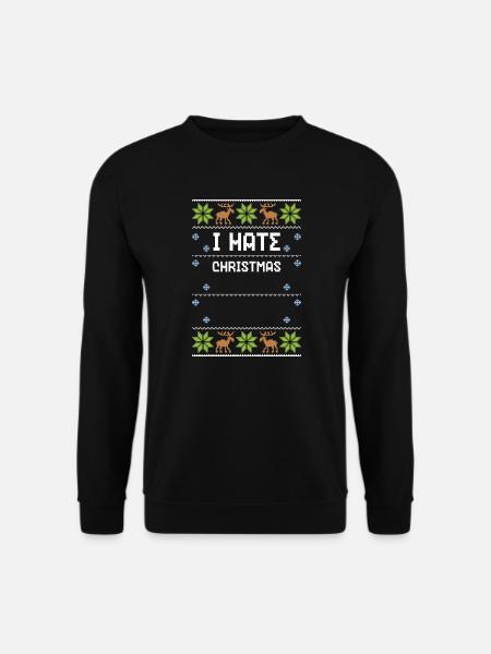 I Hate Christmas - Ugly Christmas - Unisex Pullover - Schwarz