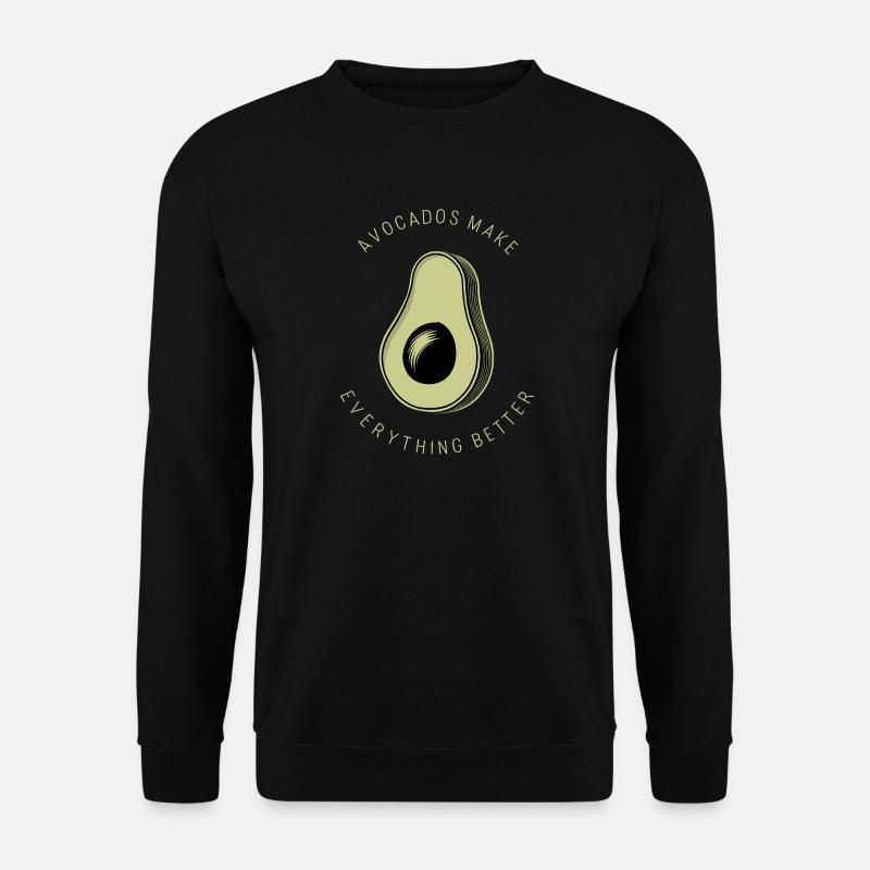 Avocados Make Everything Better - Unisex Sweatshirt - black