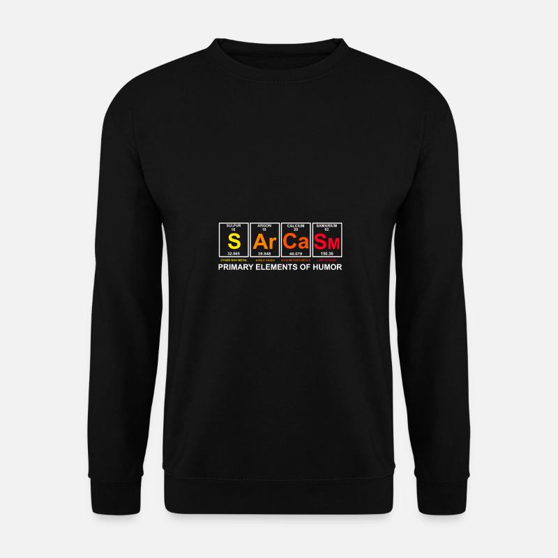 Sarkasmus Elemente Lustig Chemie - Unisex Pullover - Schwarz