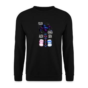 Folgen können auch positiv sein - Unisex Pullover - Schwarz - Vorne - Alina (178cm) & Michal (187cm)